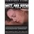 Matt and Khym: Better Than Ever (Real People, Real Life, Real Sex series)