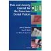Pain and Anxiety Control for the Conscious Dental Patient (Oxford Medical Publications)