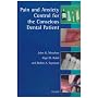 Pain and Anxiety Control for the Conscious Dental Patient (Oxford Medical Publications)