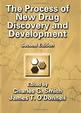 The Process of New Drug Discovery and Development, Second Edition