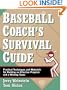 Baseball Coach's Survival Guide