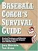 Baseball Coach's Survival Guide