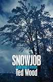 Snowjob (A Reid Bennett Mystery)