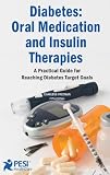 Diabetes: Oral Medication and Insulin Therapies