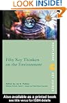Fifty Key Thinkers on the Environment