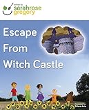 Escape to Witch Castle