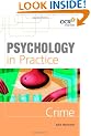 Psychology in Practice: Crime (Psychology In Practice Series)