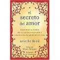 El secreto del amor / The Soulmate Secret (Descubre El Poder De La Ley De Atraccion Y Encuentra Al Amor De Tu Vida / Manifest the Love of Your Life with the Law of Attraction) (Paperback)