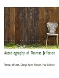 Autobiography of Thomas Jefferson