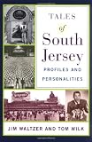 Tales of South Jersey: Profiles and Personalities