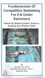 Fundamentals of Competitive Swimming for 8 & Under Swimmers
