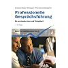 Professionelle Gespr�chsf�hrung: Ein praxisnahes Lese- und �bungsbuch