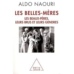 Les belles-m�res. Les beaux-p�res,leurs brus et leurs gendres.