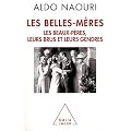 Les belles-m�res. Les beaux-p�res,leurs brus et leurs gendres.