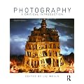 Photography: A Critical Introduction