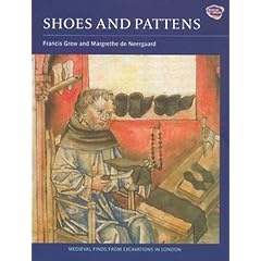 Shoes and Pattens: Finds from Medieval Excavations in London (Medieval Finds from Excavations in London)