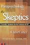 Parapsychology and the Skeptics: A Scientific Argument for the Existence of ESP
