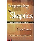 ParapsychologyandtheSkeptics:AScientificArgumentfortheExistenceofESP