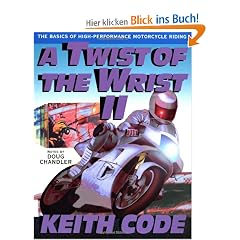 Twist of the Wrist Vol. II: The Basics of High Performance Motorcycle Riding: 2