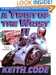Twist of the Wrist Vol. II: The Basic...