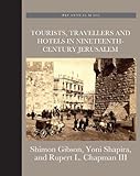Tourists, travellers and hotels in nineteenth-century Jerusalem