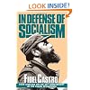 In Defense of Socialism: Four Speeches on the 30th Anniversary of the Cuban Revolution (Fidel Castro Speeches, Vol. 4, 1988-89)