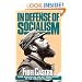 In Defense of Socialism: Four Speeches on the 30th Anniversary of the Cuban Revolution (Fidel Castro Speeches, Vol. 4, 1988-89)
