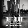 Detroit: An American Autopsy