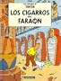 Las Aventuras de Tintin: Los Cigarros Del Faraon (Spanish edition of The Cigars of the Pharaoh)