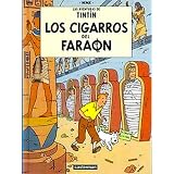 Los Cigarros Del Faraon (Spanish edition of The Cigars of the Pharaoh)