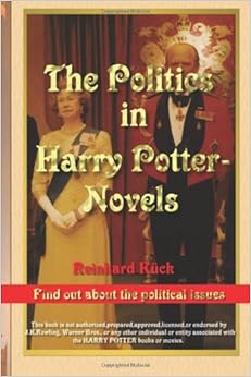 The Politics in Harry Potter Novels The political item behind the