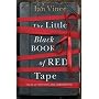 The Little Black Book of Red Tape: Great British Bureaucracy