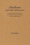 INDIANS AND OTHER MISNOMERS�