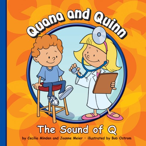Quana and Quinn: The Sound of Q (Sounds of Phonics)