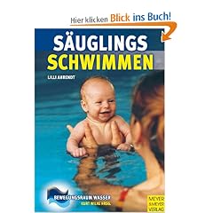 S�uglingsschwimmen: Theorie und Praxis des Eltern-Kind-Schwimmens im ersten Lebensjahr