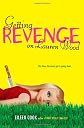 Getting Revenge on Lauren Wood