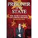 Prisoner Of The State: The Secret Journal of Chinese Premier Zhao Ziyang