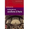Rechercher ses anc�tres � Paris