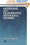 Modelling and Quantitative Methods in Fisheries