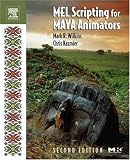 MEL Scripting for Maya Animators, Second Edition