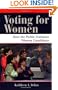 Voting For Women: How The Public Evaluates Women Candidates (Dilemmas in American Politics)