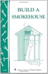 Build a Smokehouse: Storey Country Wi...