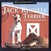 The Jack Russell Terrier: Courageous Companion (Howell's Best of Breed Library)