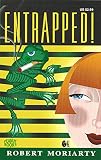 Entrapped!: The Princess and the Toad (The Princess Series Book 2)