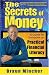 The Secrets of Money: A Guide for Everyone on Practical Financial Literacy