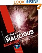 Predicting Malicious Behavior: Tools and Techniques for Ensuring Global Security