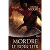 Mordre le bouclier