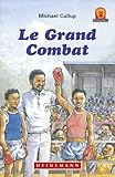 Le grand combat