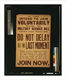 Historic Print (L): If you intend to join voluntarily before the military service bill comes into operation,
