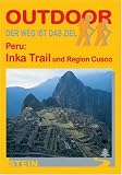  : Peru: Inka Trail: Der Weg ist das Ziel